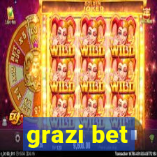 grazi bet